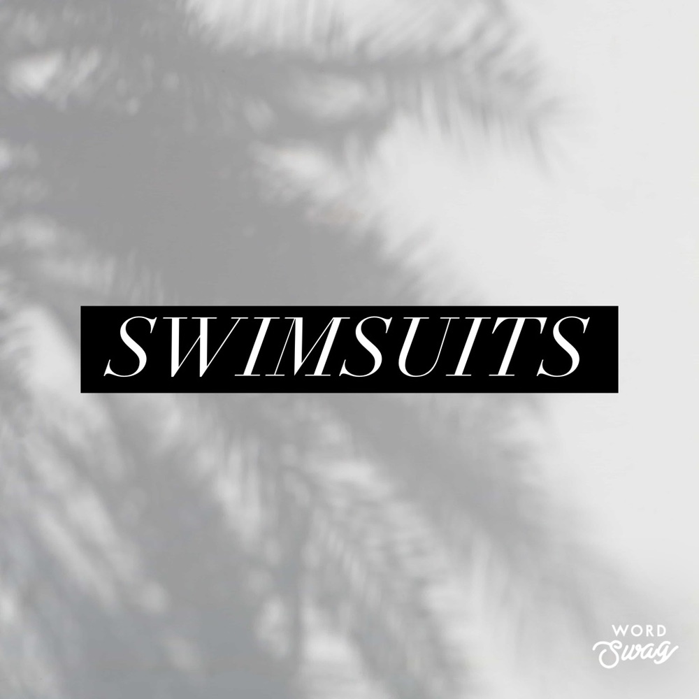 Swimsuits